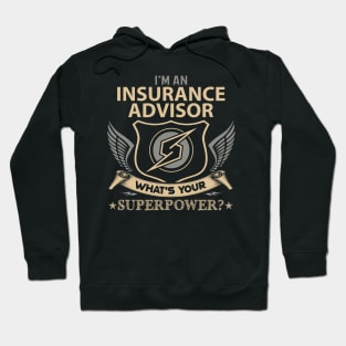 Insurance Advisor T Shirt - Superpower Gift Item Tee Hoodie